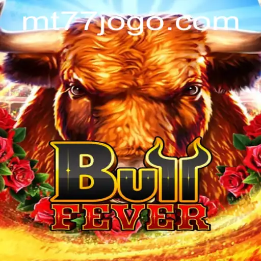 Explorando o Envolvente Mundo de BullFever: Um Jogo Inovador da MT77.GAMES