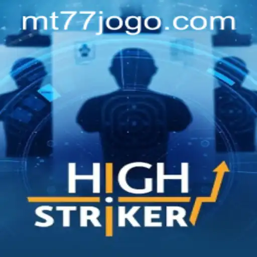 HighStriker: Descubra a Emoção do Novo Jogo de Precisão da MT77.GAMES