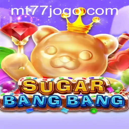 Explorando o Universo de SUGARBANGBANG: O Novo Fenômeno dos Jogos Digitais