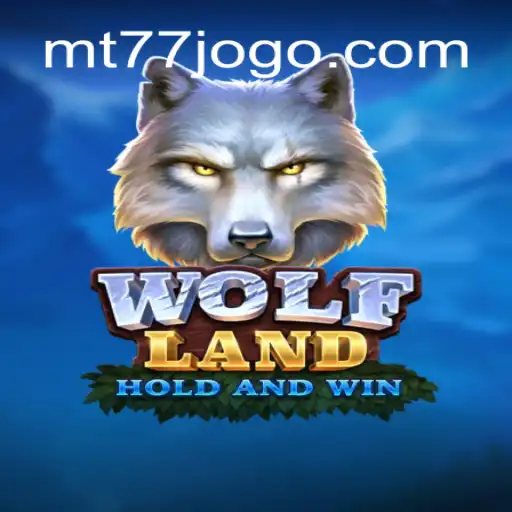 Descubra WolfLand: O Novo Jogo Empolgante da MT77.GAMES